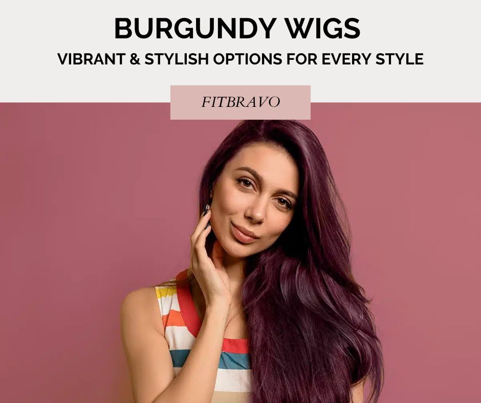 Burgundy Wigs | Vibrant & Stylish Options for Every Style