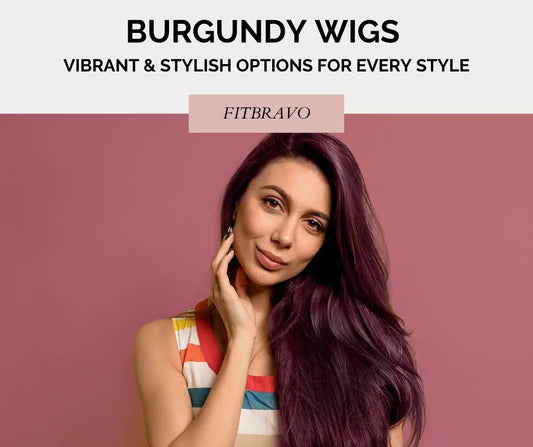 Burgundy Wigs | Vibrant & Stylish Options for Every Style
