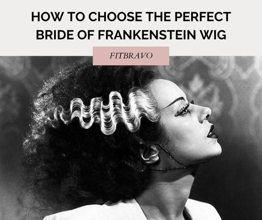 How to Choose the Perfect Bride of Frankenstein Wig