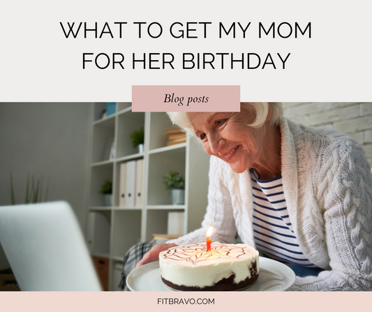 What to Get My Mom for Her Birthday | Unique Gift Ideas